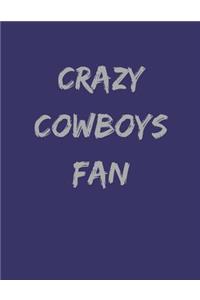 Crazy cowboys fan