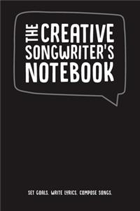 The Creative Songwriter's Notebook