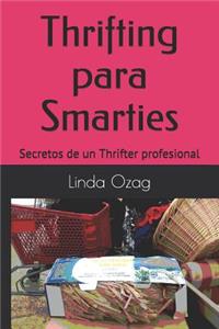 Thrifting Para Smarties