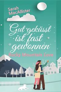 Gut geküsst ist fast gewonnen