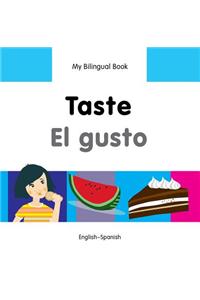 My Bilingual Book -  Taste (English-Spanish)