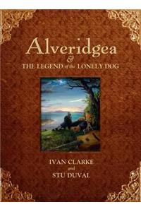 Alveridgea and the Legend of the Lonely Dog