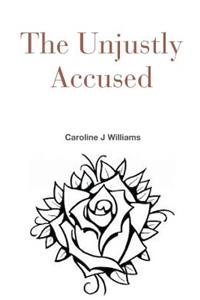 The Unjustly Accused