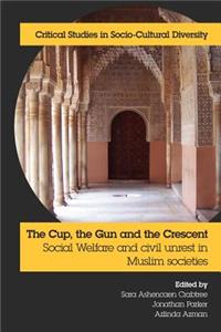 Cup, the Gun and the Crescent