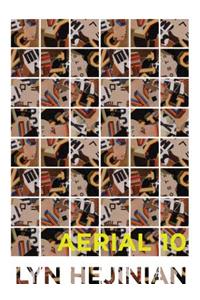 Aerial 10: Lyn Hejinian