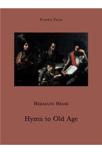 Hymn to Old Age