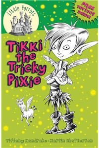 Tikki the Tricky Pixie