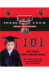 Texas Tech University 101