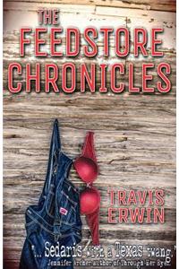 The Feedstore Chronicles