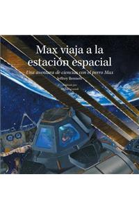 Max viaja a la estación espacial