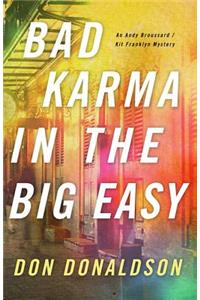 Bad Karma in the Big Easy