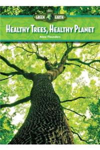 Healthy Trees, Healthy Planet
