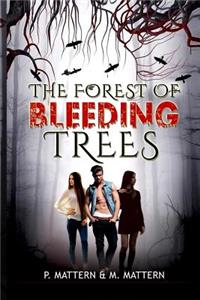 Forest of Bleeding Trees