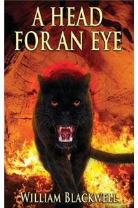 A Head for an Eye