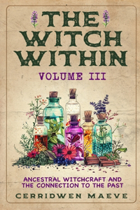 Witch Within, Volume III