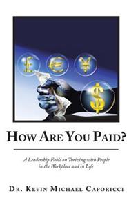 How Are You Paid?