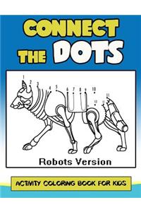 Connect The Dots Activity Coloring Book For Kids