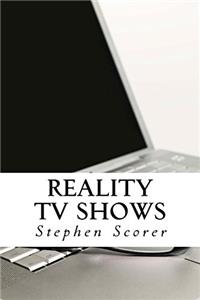 Reality TV Shows: A Short Story Made Up of 94 TV Shows