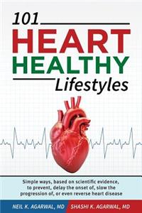 101 HEART HEALTHY Lifestyles