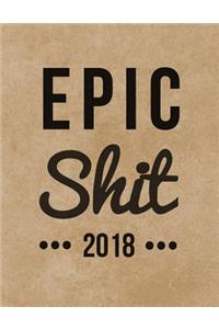 Epic Shit 2018