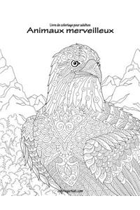 Livre de coloriage pour adultes Animaux merveilleux 1