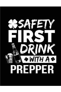 Safety First Drink With A Prepper