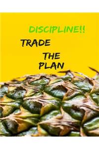 Dscipline!! Trade the Plan: Bullet Trading Journal, Dot Grid Blank Journal, 150 Pages Grid Dotted Matrix A4 Notebook, Forex, Stocks, Penny Stocks, Futures, Metals, Commodities, Cryptocurrencies Trading Journal