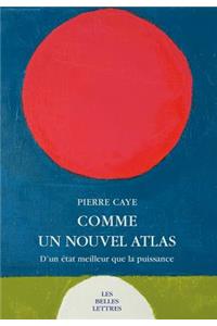 Comme Un Nouvel Atlas