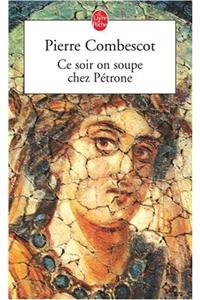CE Soir on Soupe Chez Petrone
