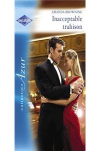 Inacceptable Trahison (Harlequin Azur)