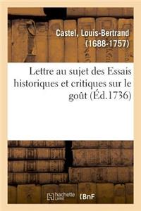 Lettre Au Sujet Des Essais Historiques Et Critiques Sur Le Goût