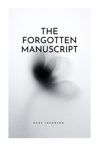 Forgotten Manuscript