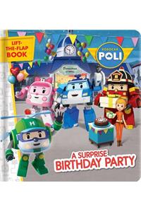 Robocar Poli: A Surprise Birthday Party