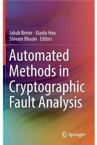 Automated Methods in Cryptographic Fault Analysis
