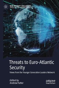 Threats to Euro-Atlantic Security