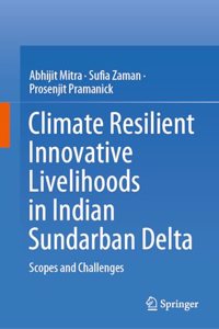 Climate Resilient Innovative Livelihoods in Indian Sundarban Delta