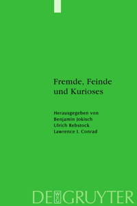 Fremde, Feinde und Kurioses