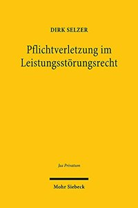 Pflichtverletzung im Leistungsstorungsrecht