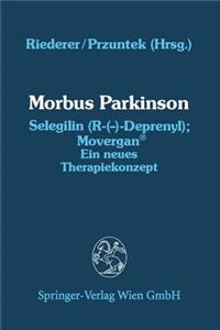 Morbus Parkinson Selegilin (R-(--)-Deprenyl); Movergan(r)