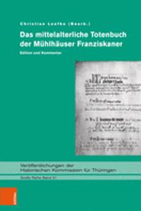 Das mittelalterliche Totenbuch der Mühlhäuser Franziskaner