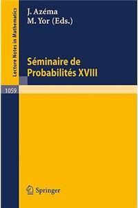 Séminaire de Probabilités XVIII 1982/83