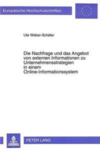 Die Nachfrage Und Das Angebot Von Externen Informationen Zu Unternehmensstrategien in Einem Online-Informationssystem