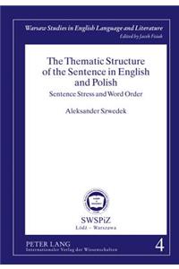 Thematic Structure of the Sentence in English and Polish