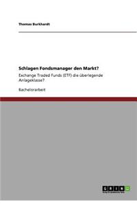 Schlagen Fondsmanager den Markt?