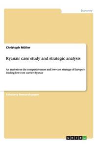 Ryanair case study and strategic analysis