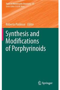 Synthesis and Modifications of Porphyrinoids