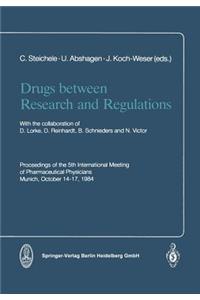 Drugs Between Research and Regulations