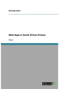 Male Rape in South African Prisons
