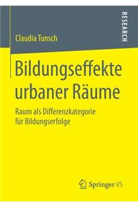 Bildungseffekte Urbaner Räume: Raum ALS Differenzkategorie Für Bildungserfolge