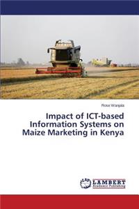 Impact of ICT-based Information Systems on Maize Marketing in Kenya